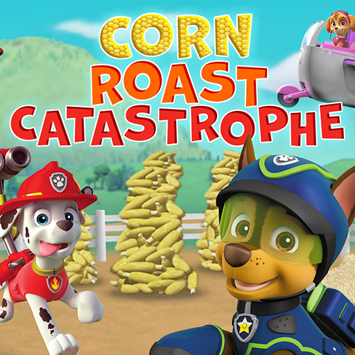 paw patrol: corn roast catastrophe