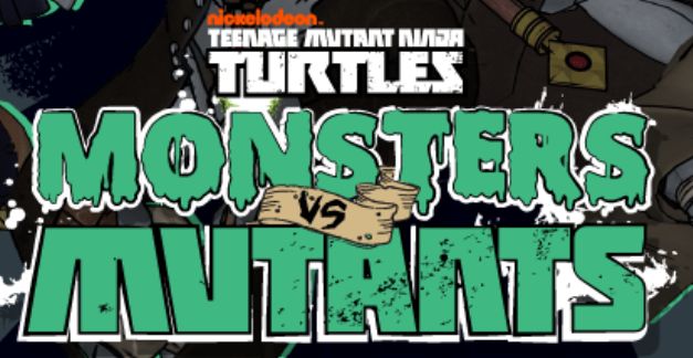 teenage mutant ninja turtles: monsters vs mutants