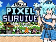 Ultra Pixel Survive Winter Coming